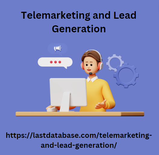 Telemarketing and Lead Generation