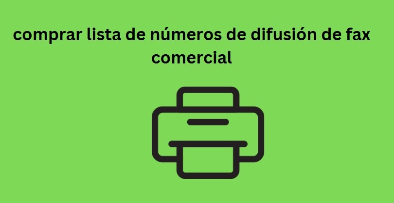 comprar lista de números de difusión de fax comercial