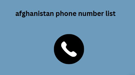 afghanistan phone number list