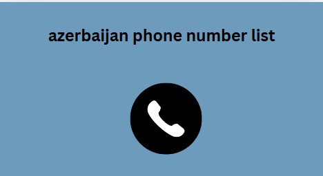 azerbaijan phone number list