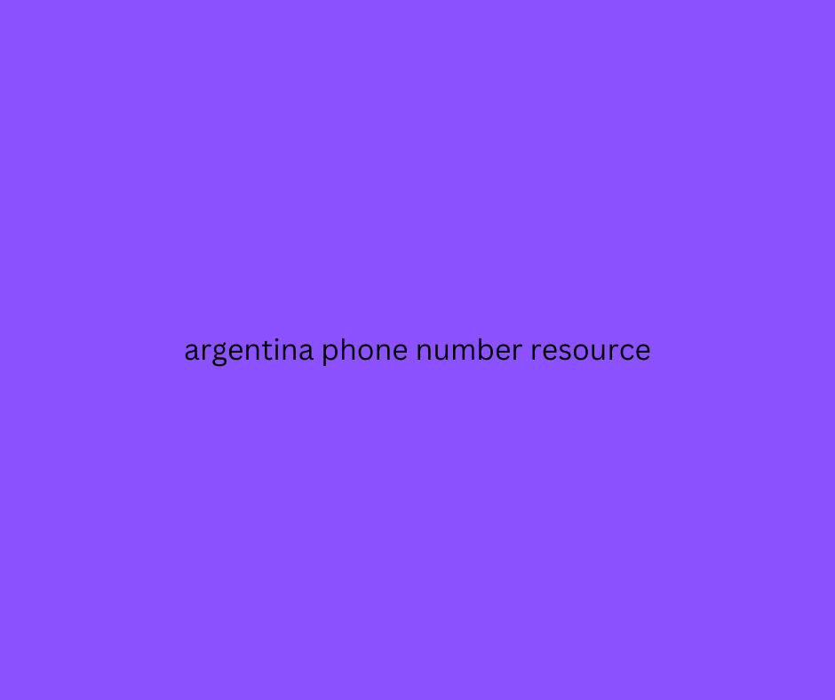 argentina phone number resource